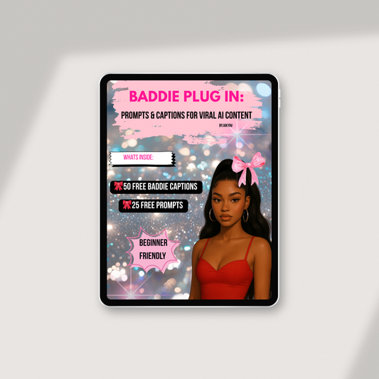 Baddie Plug In: Prompt & Captions